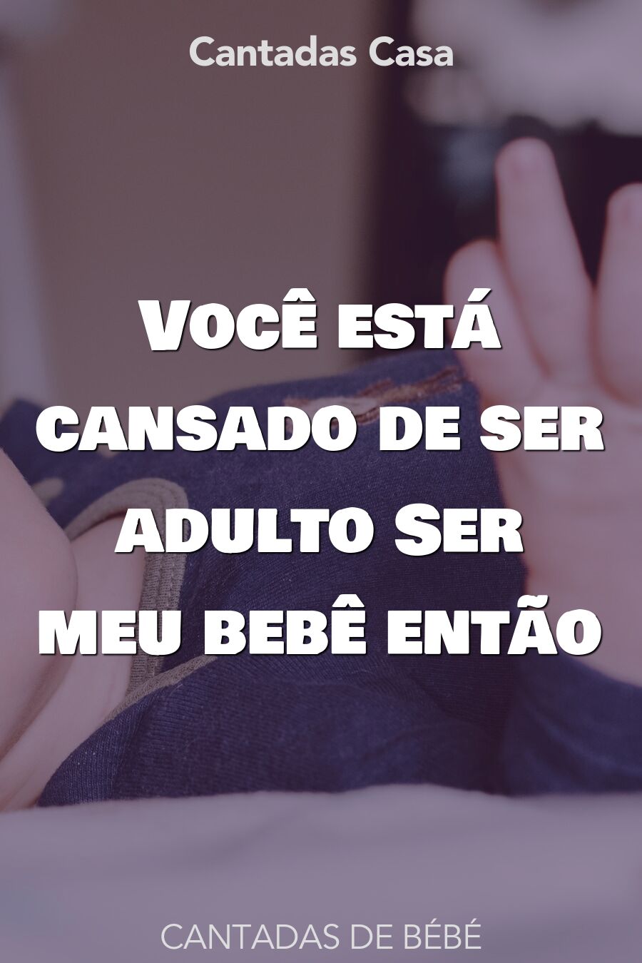 bébé cantadas