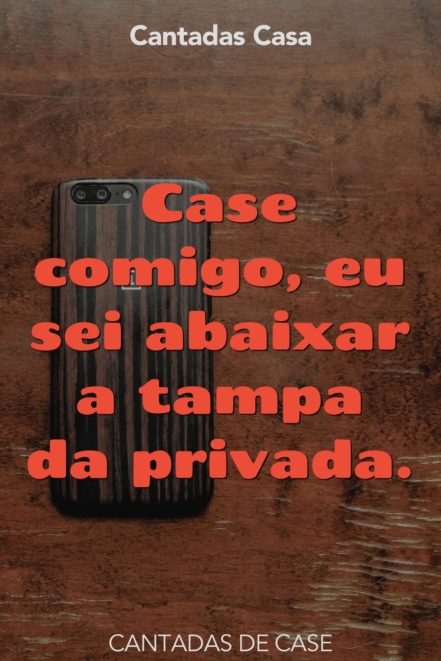 case cantadas