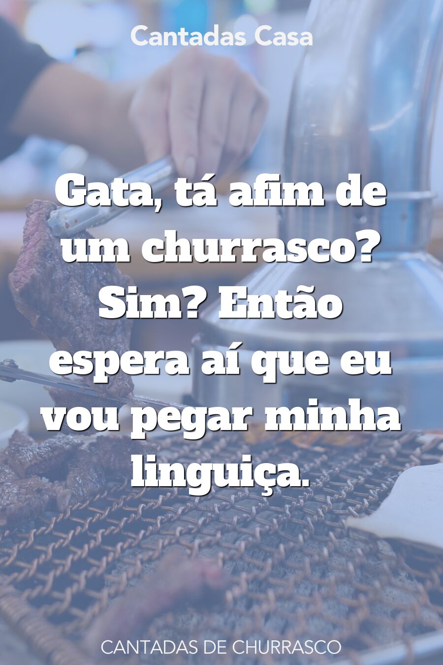 churrasco cantadas