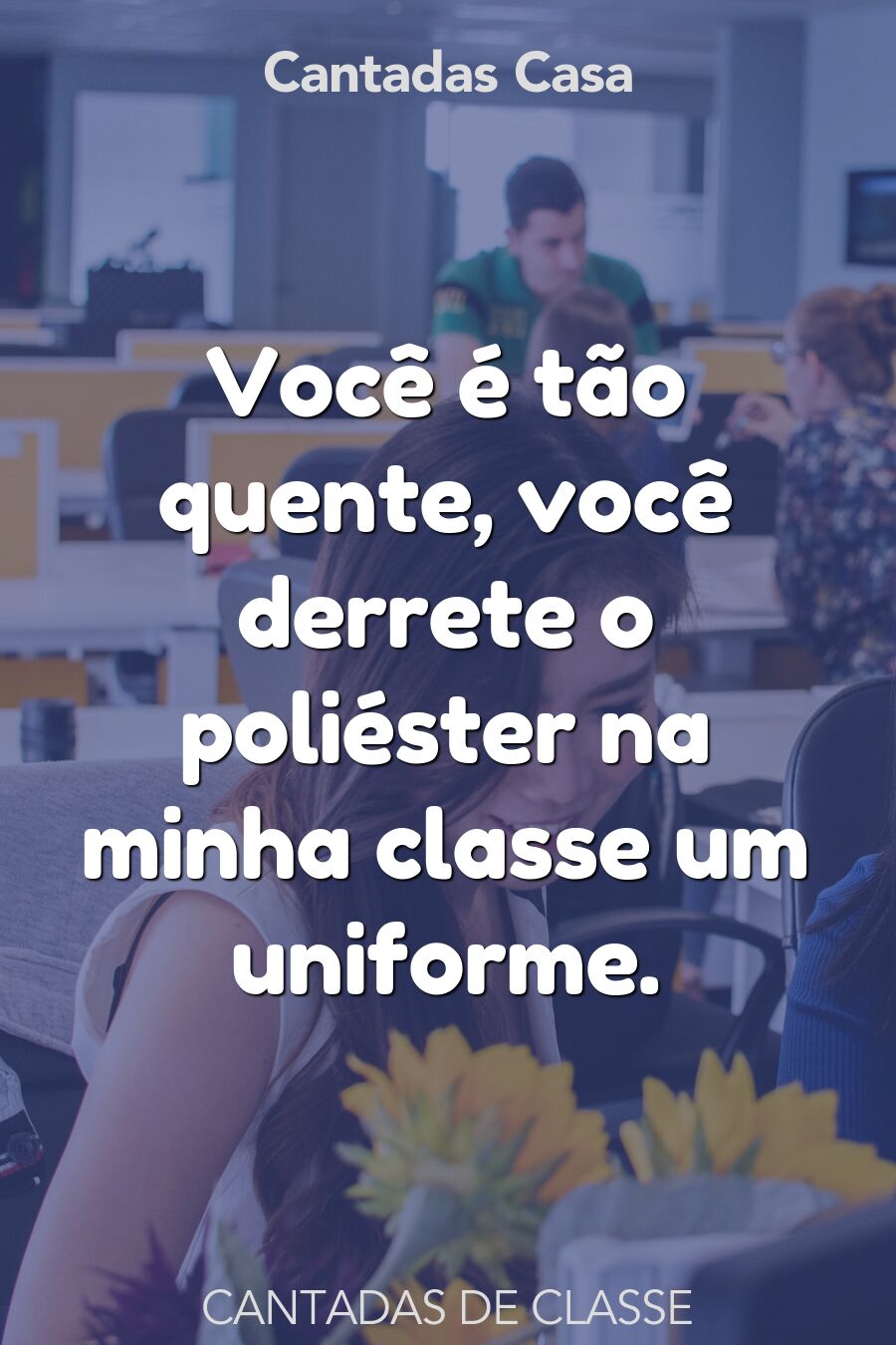 classe cantadas