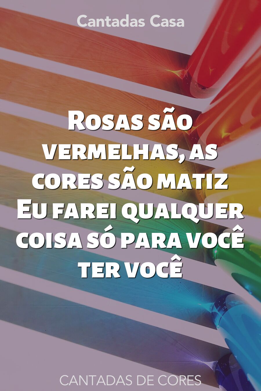 cores cantadas