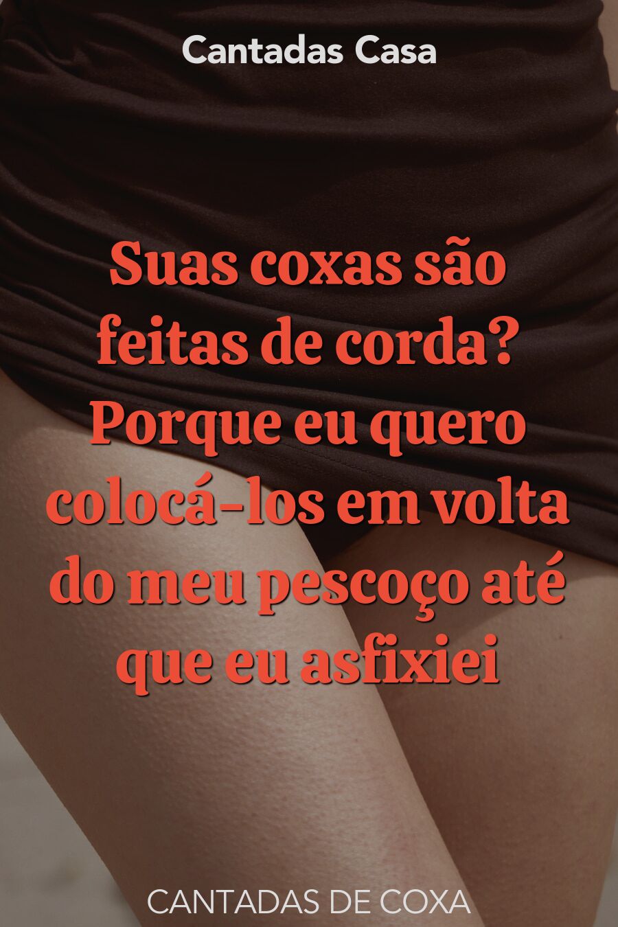 coxa cantadas