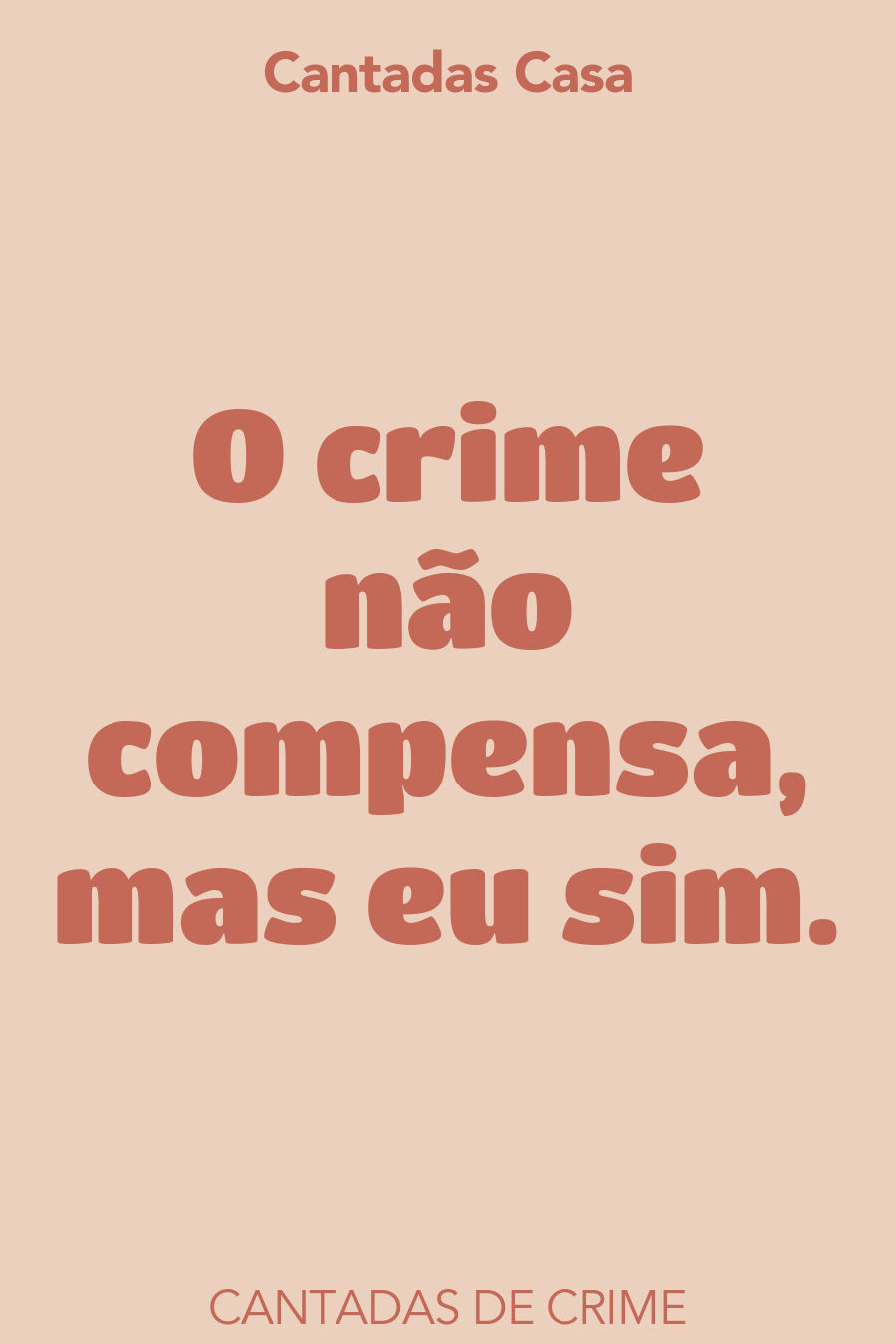 crime cantadas