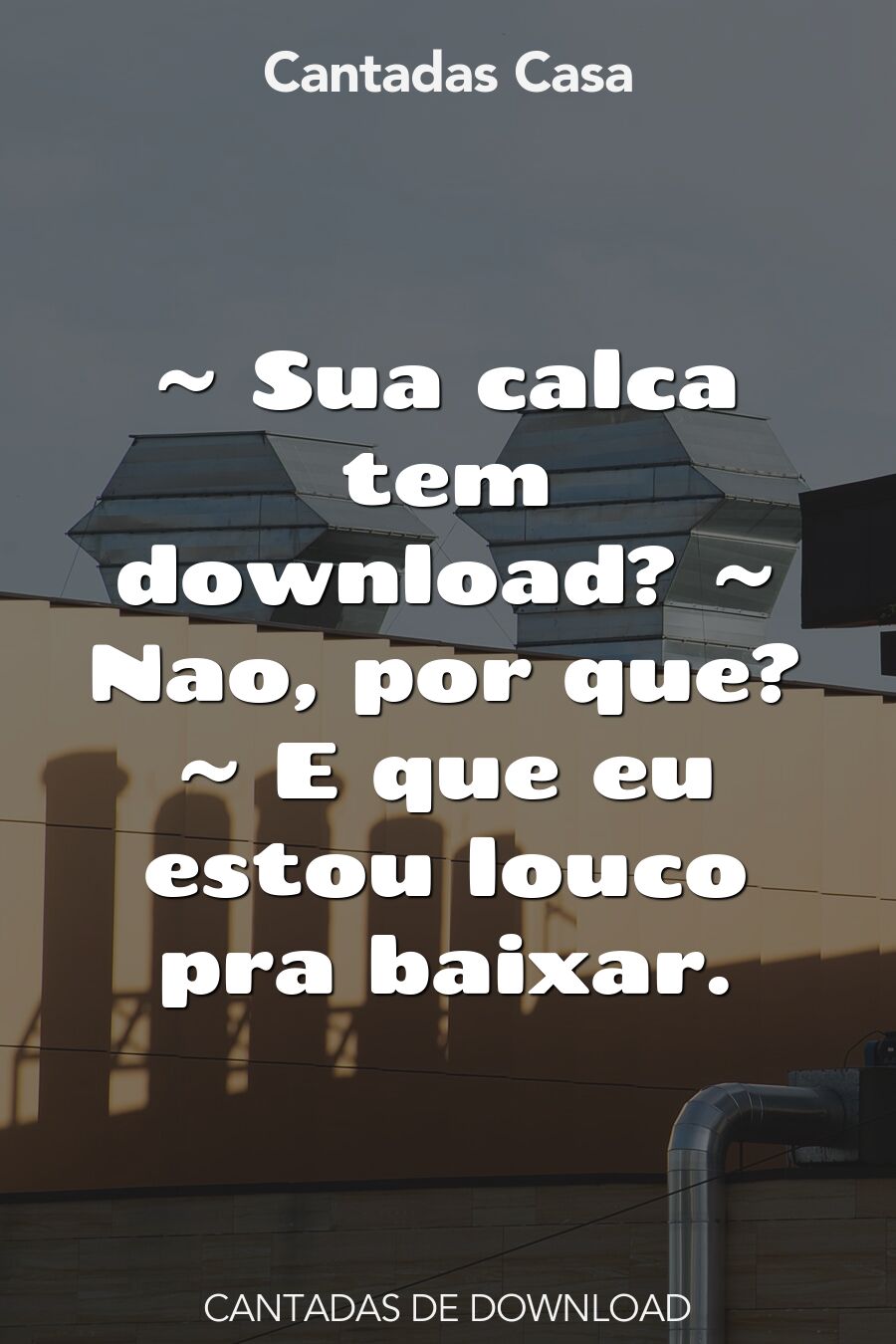 download cantadas