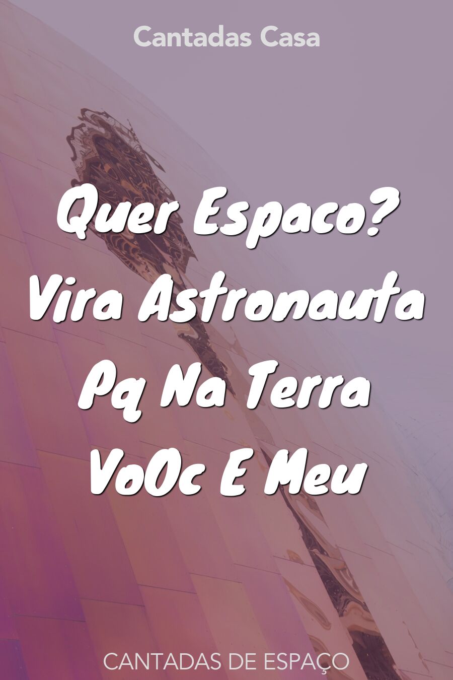 espaço cantadas