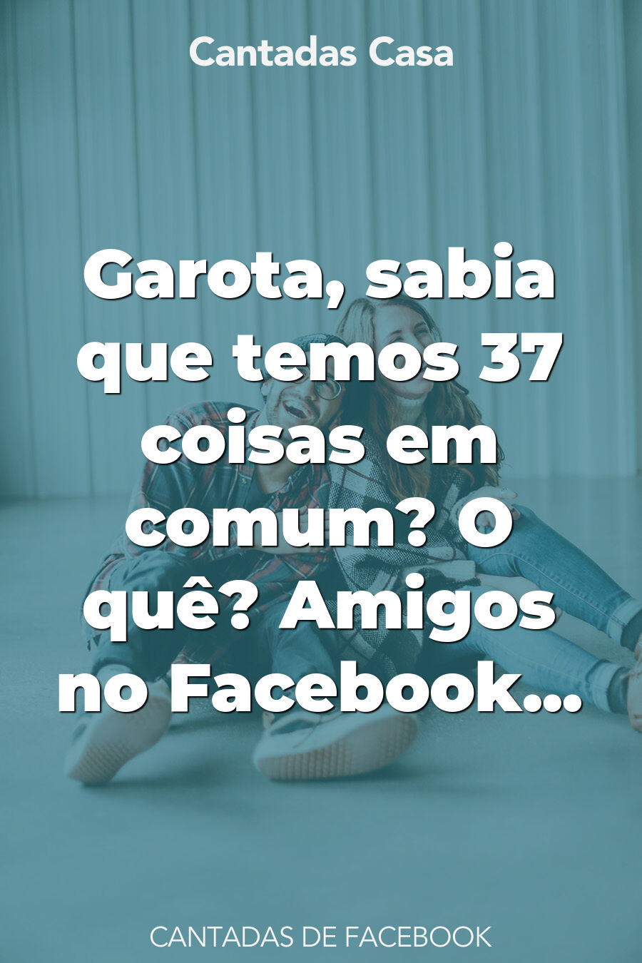 facebook cantadas