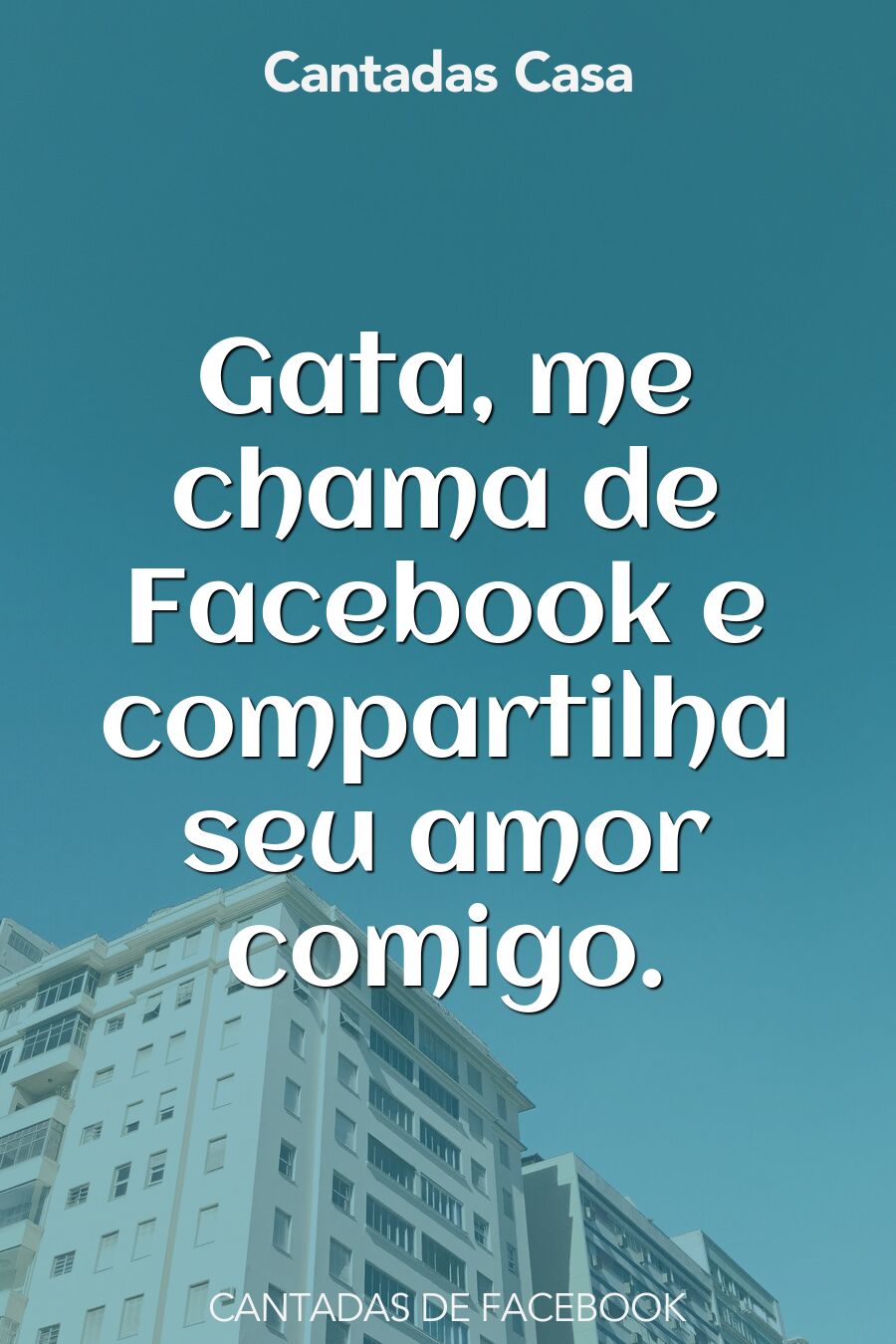 facebook cantadas