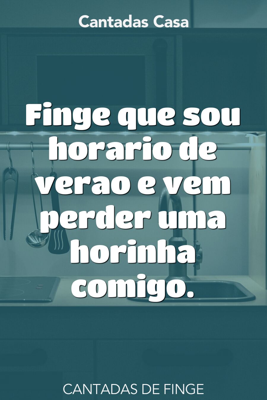 finge cantadas