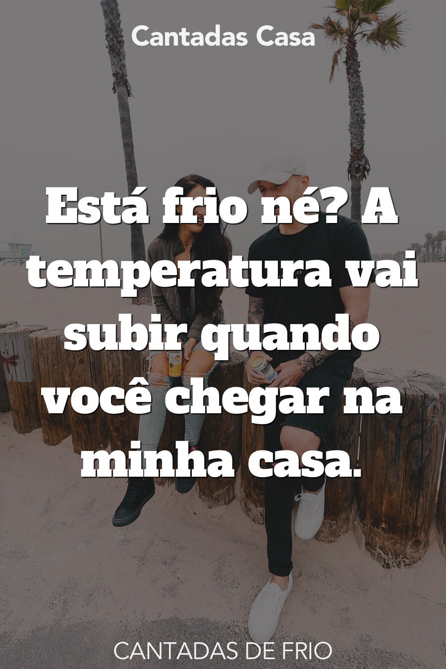 frio cantadas