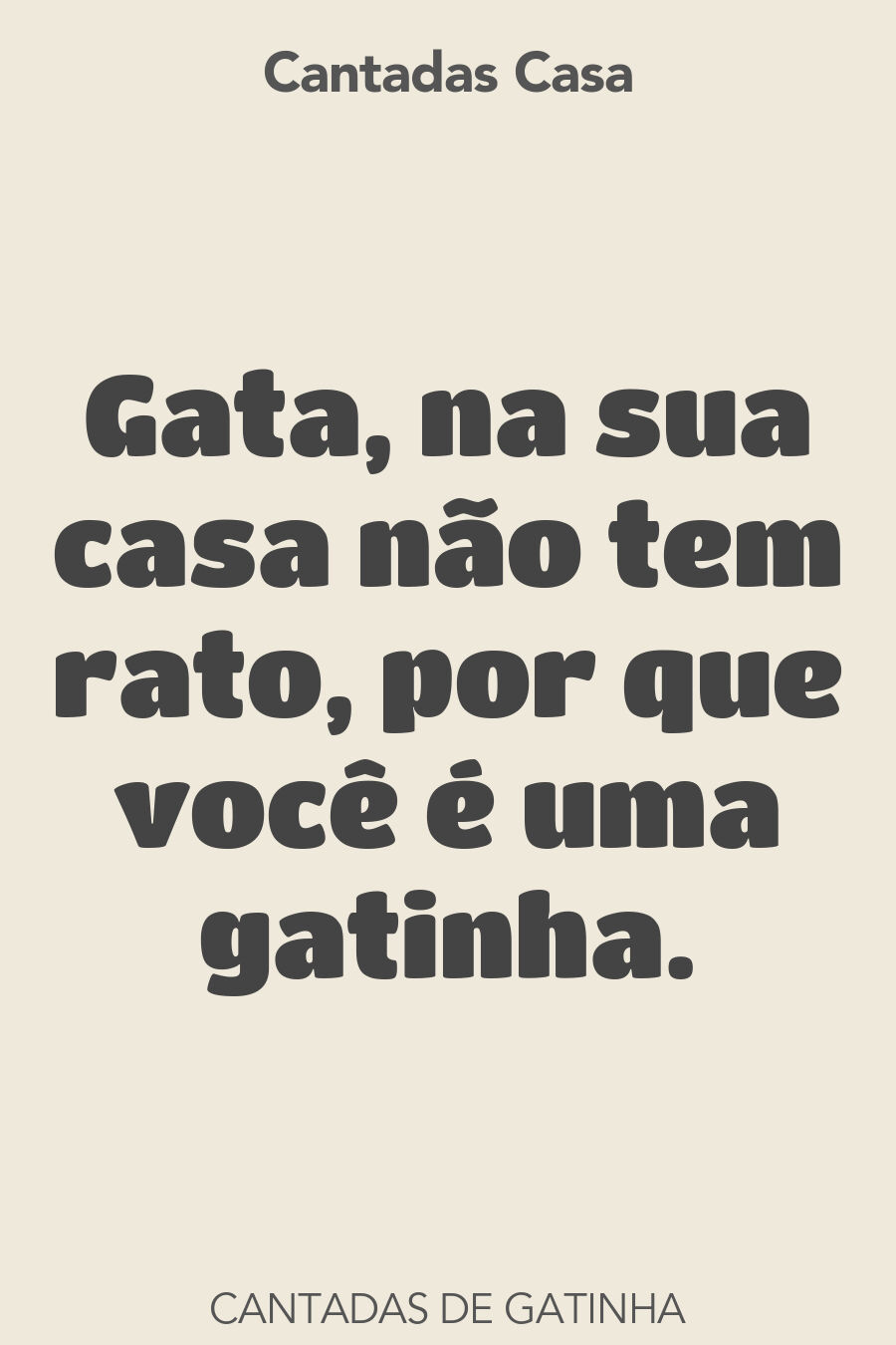 gatinha cantadas