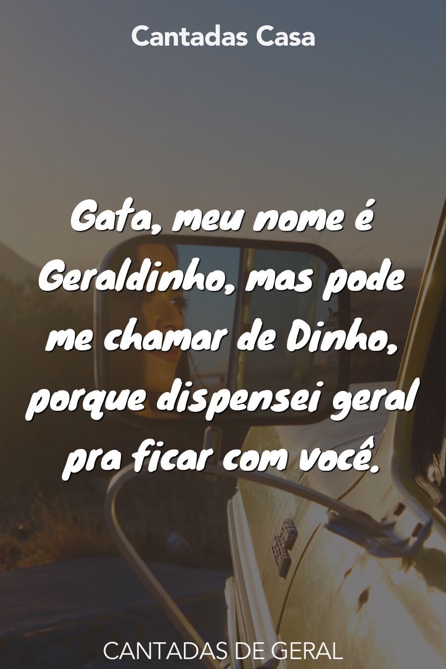 geral cantadas