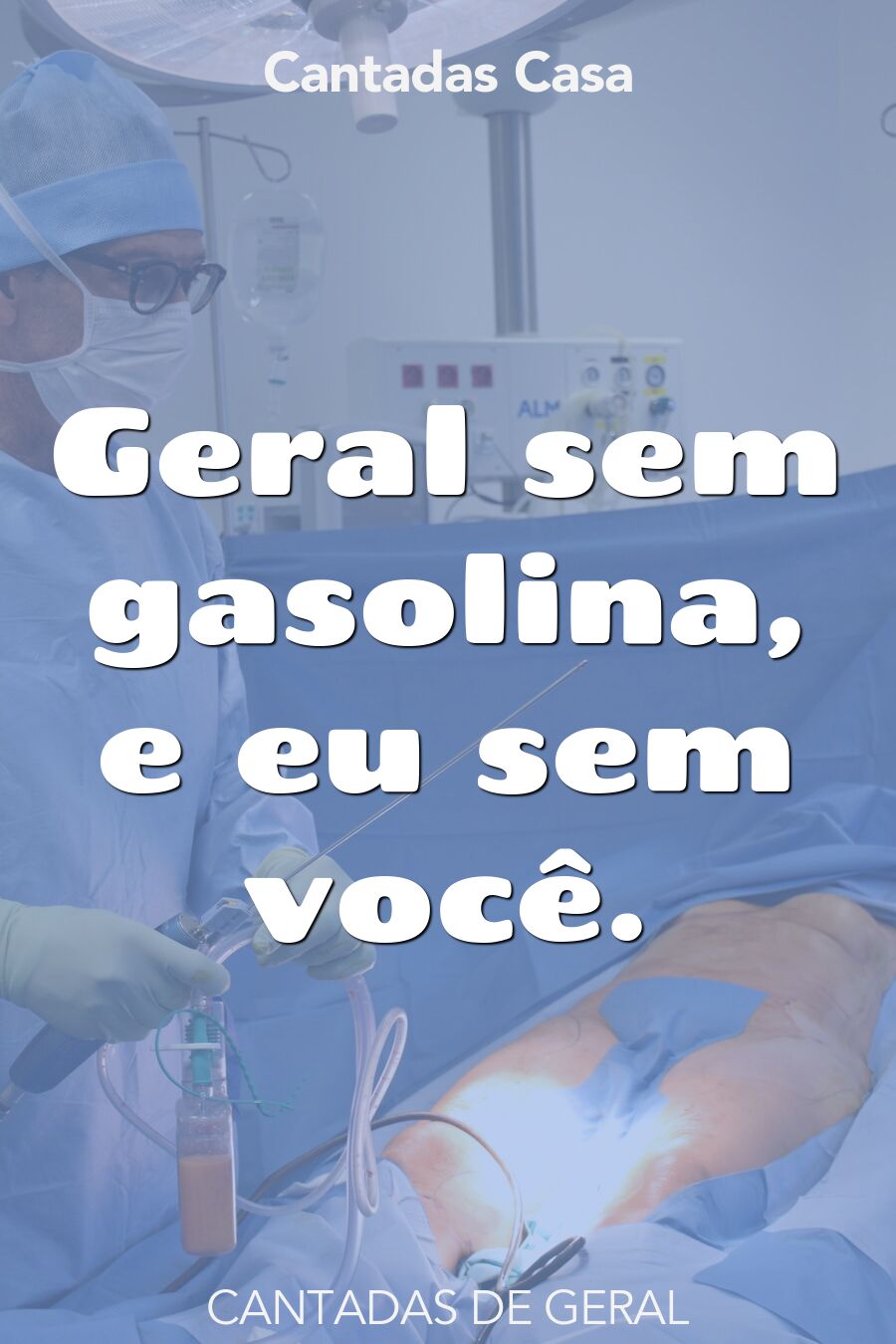 geral cantadas