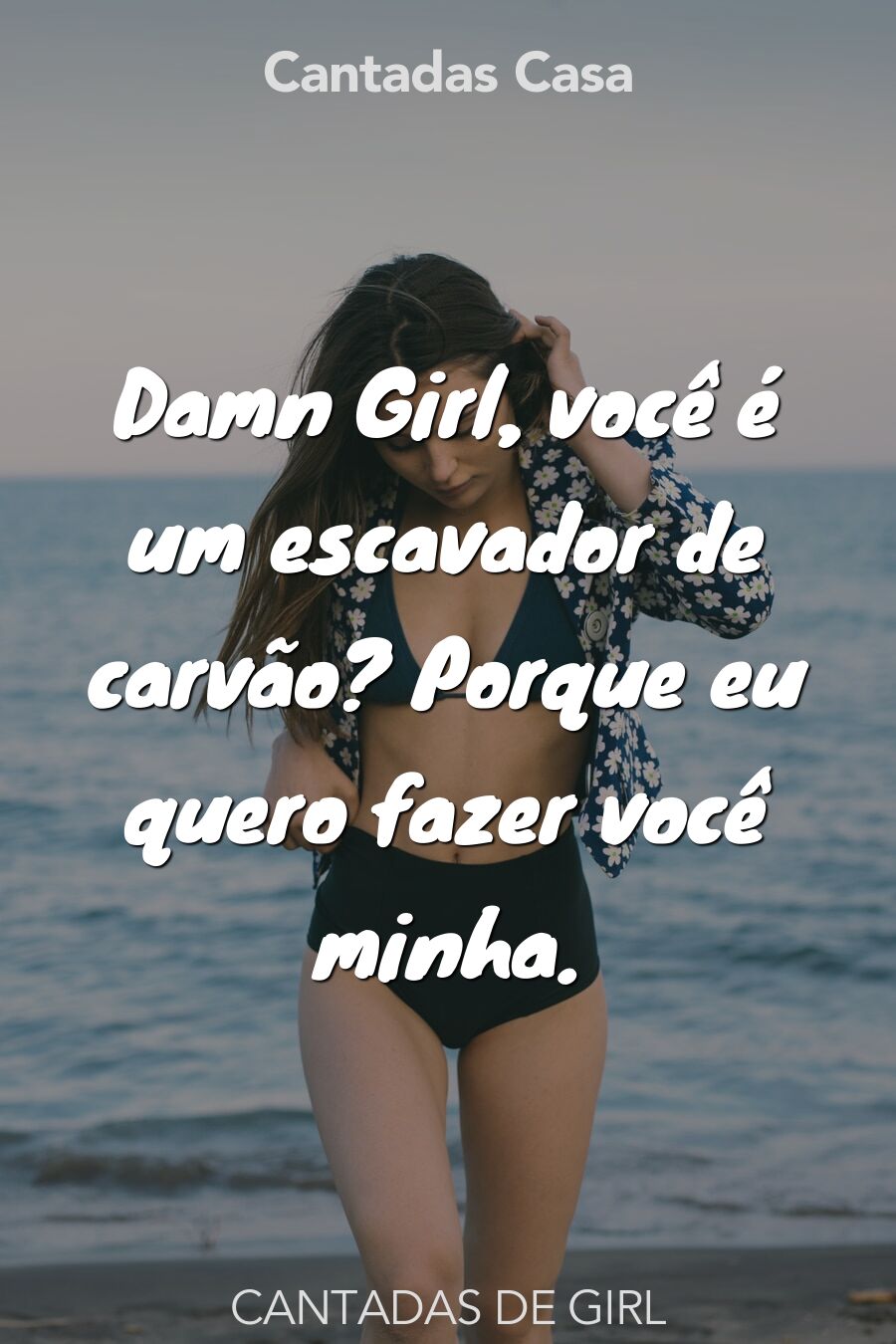 girl cantadas