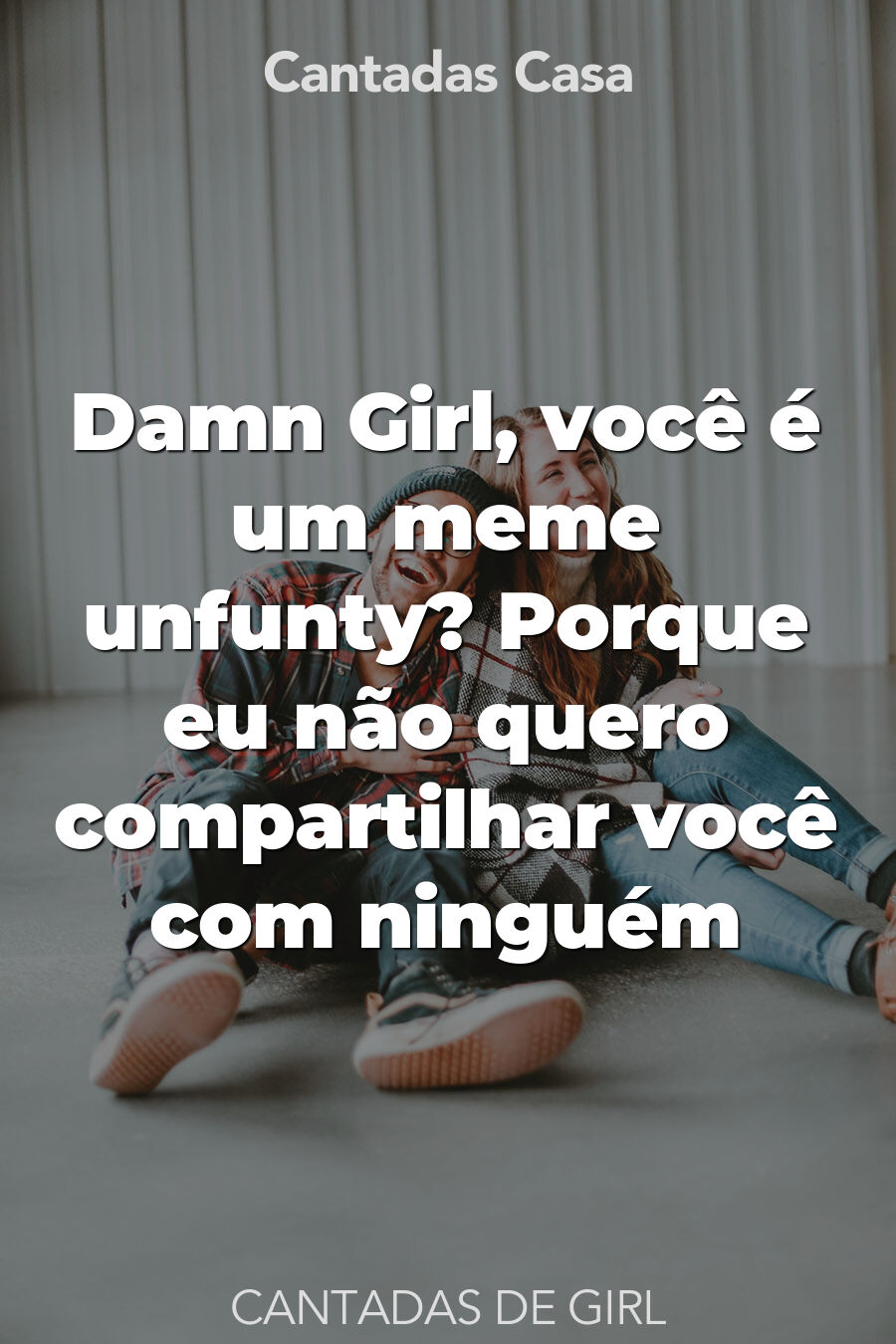 girl cantadas