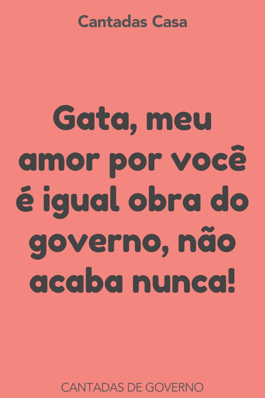 governo cantadas