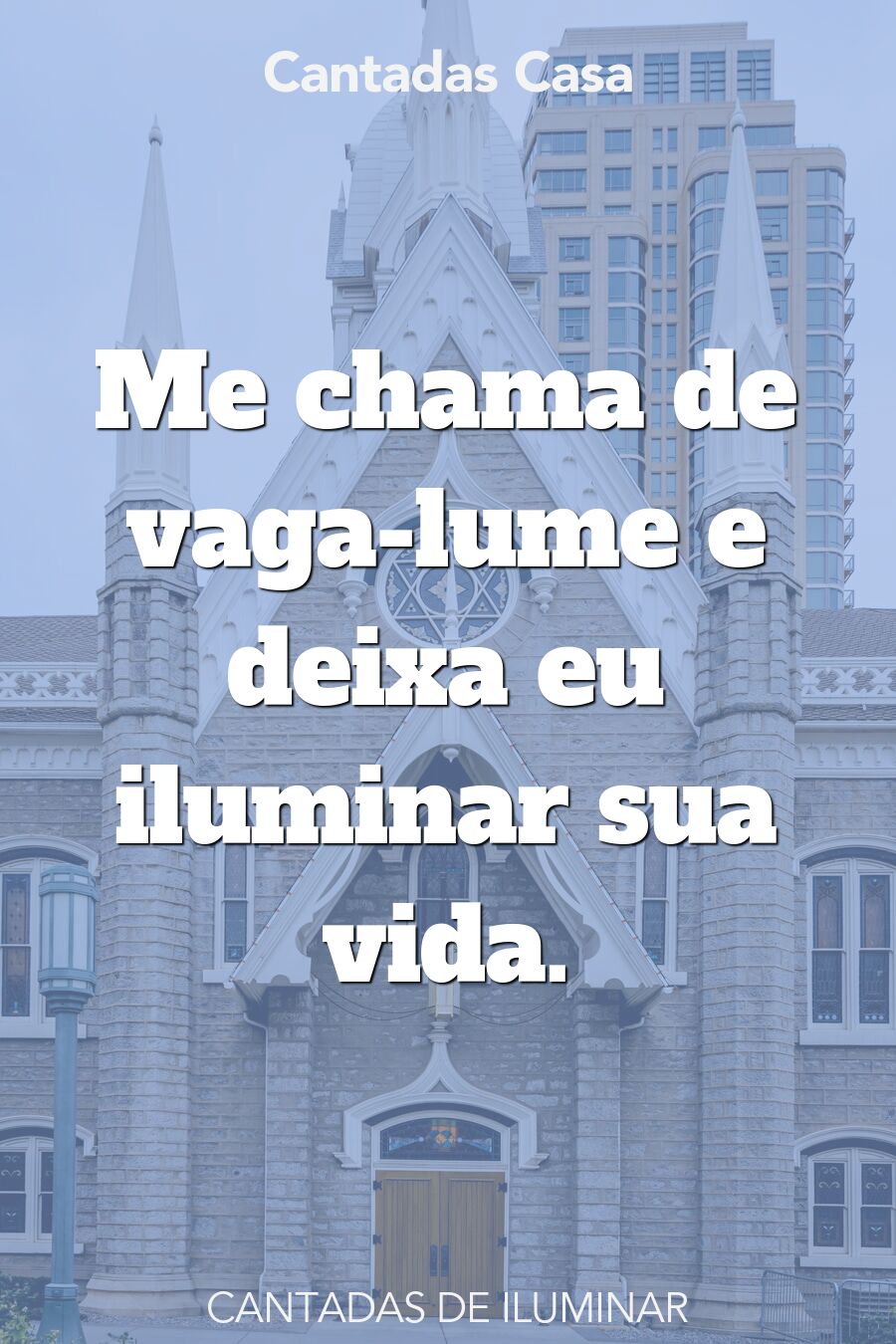 iluminar cantadas