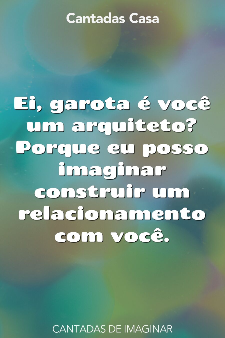 imaginar cantadas