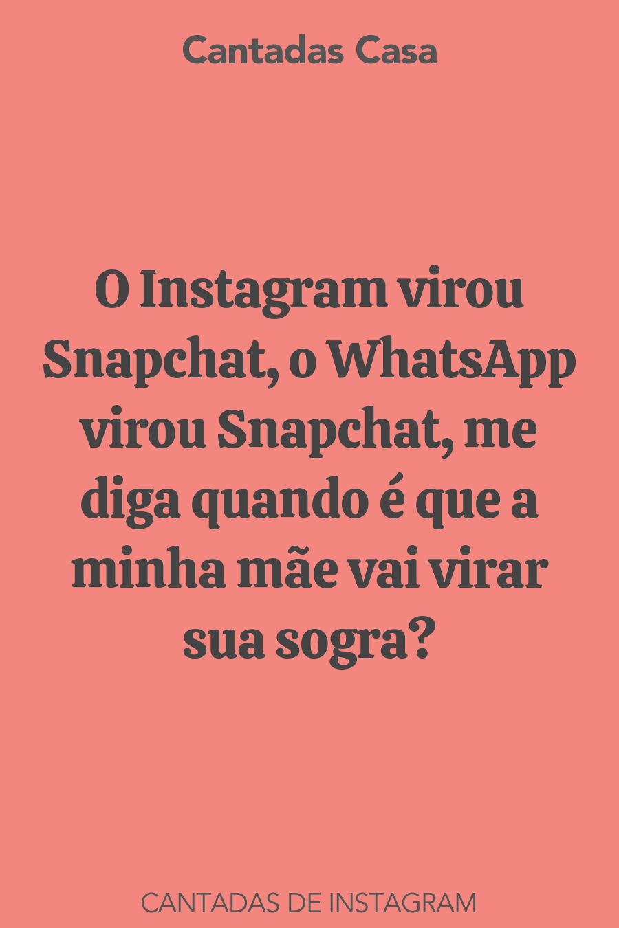 instagram cantadas