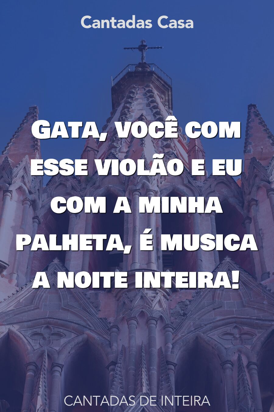 inteira cantadas