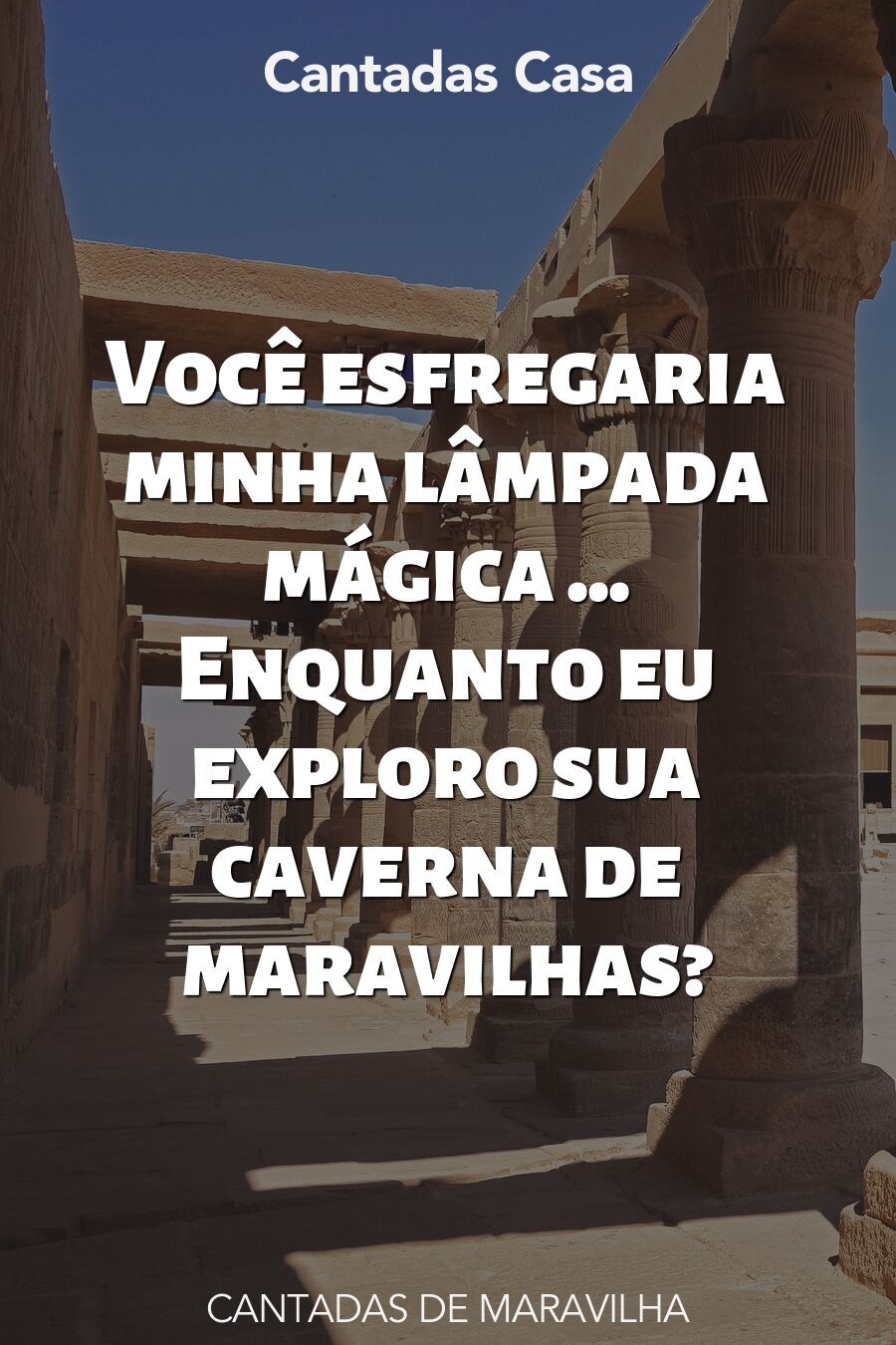 maravilha cantadas