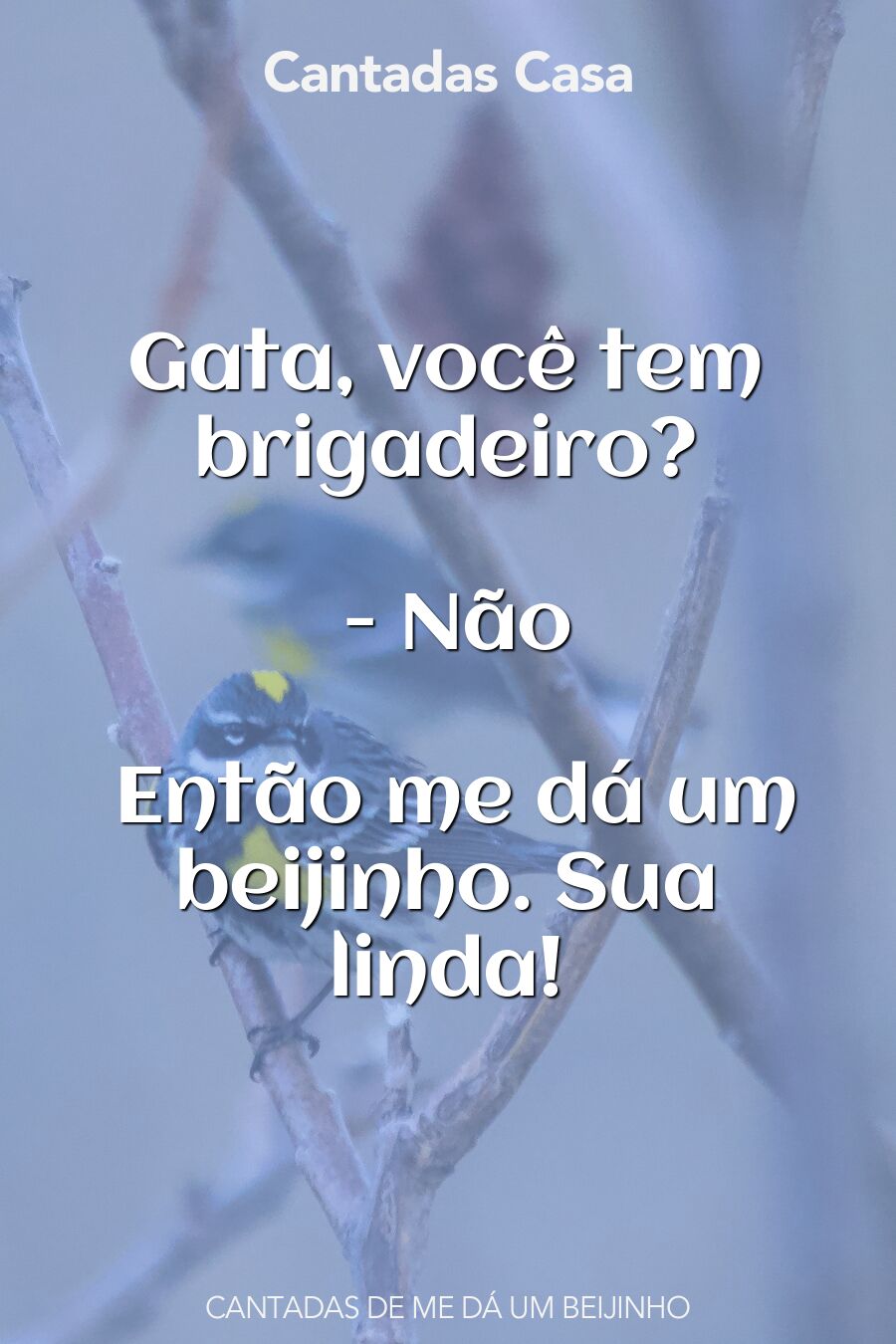 me dá um beijinho cantadas