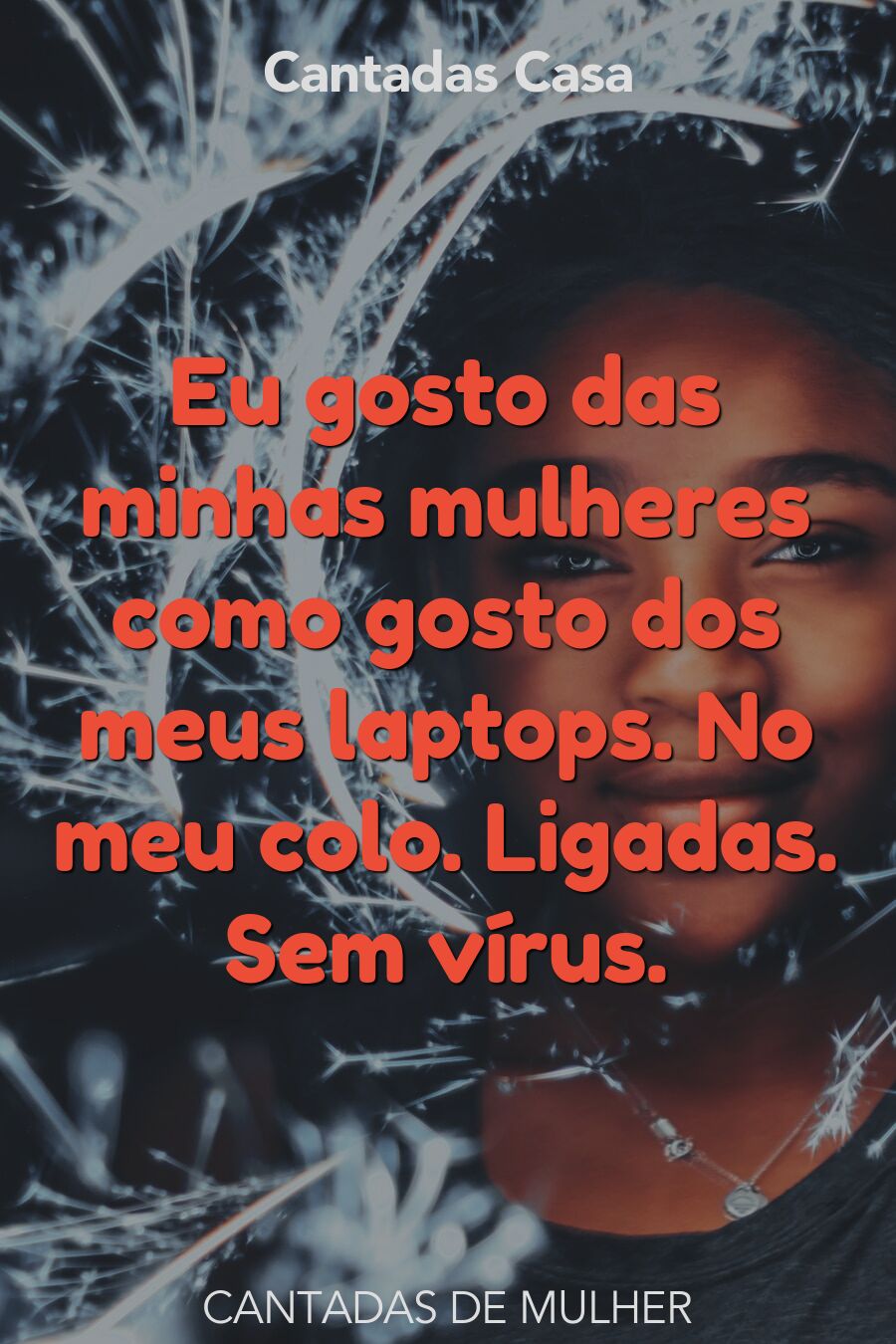 mulher cantadas