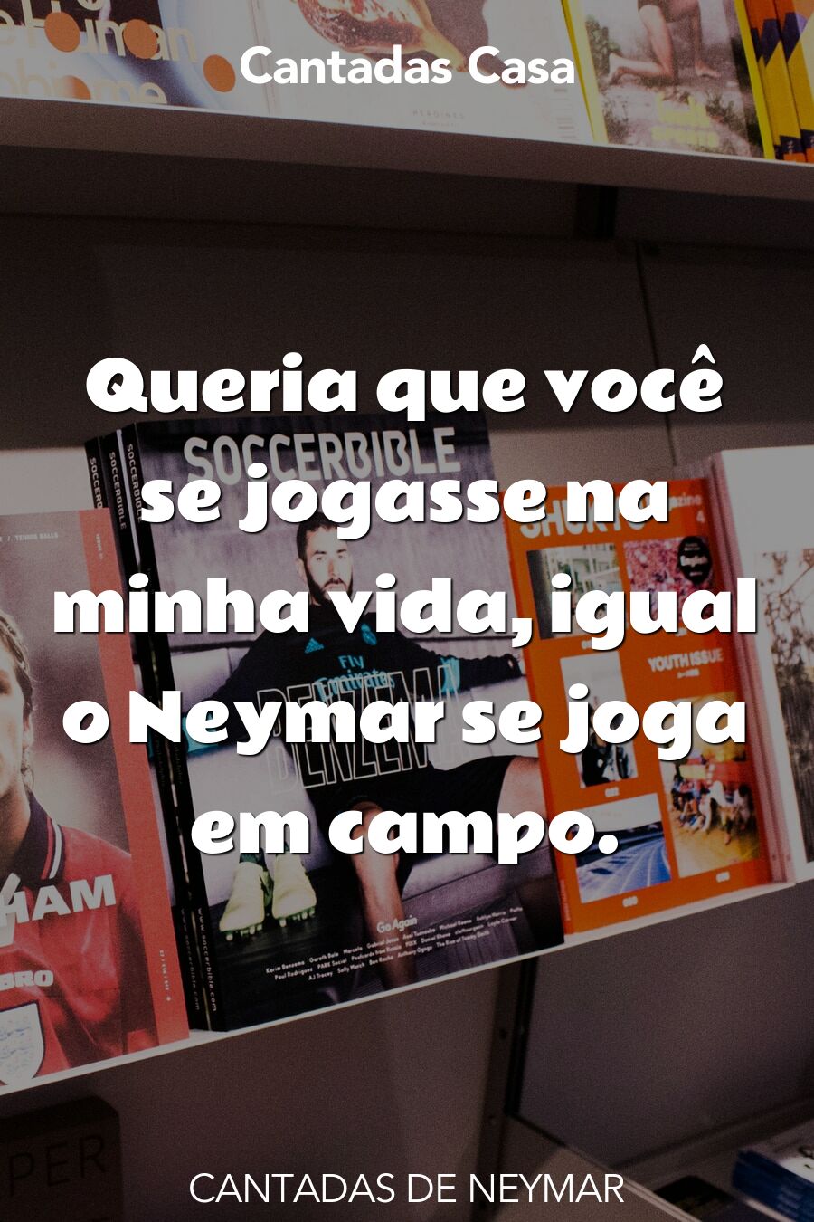 neymar cantadas