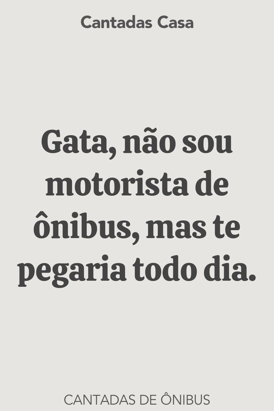 ônibus cantadas