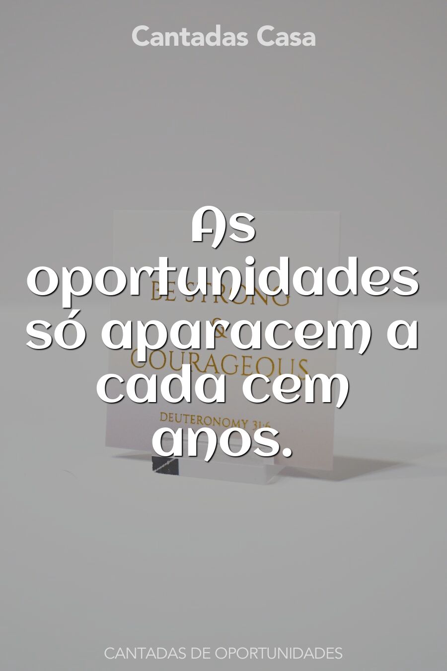 oportunidades cantadas