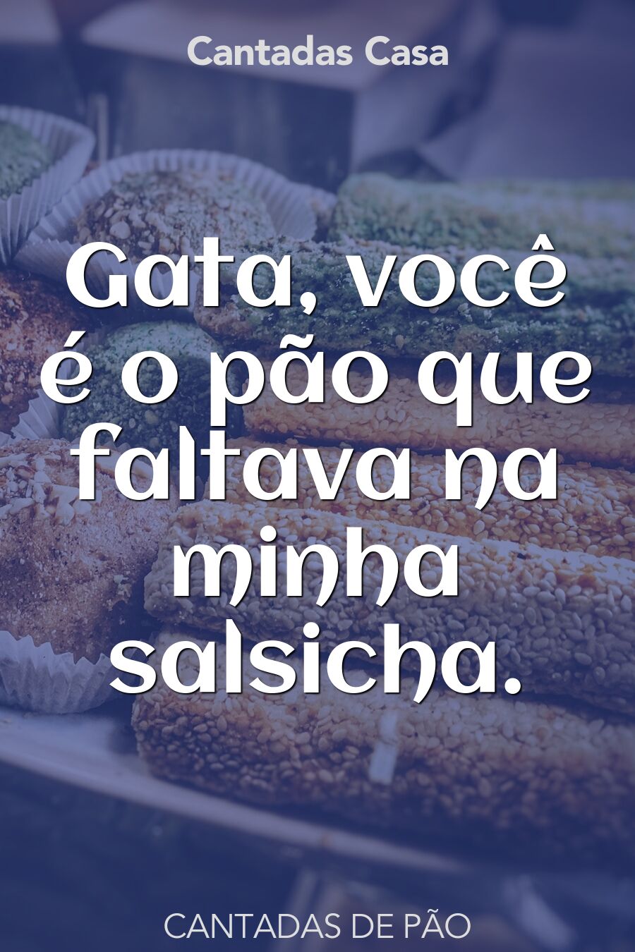 pão cantadas