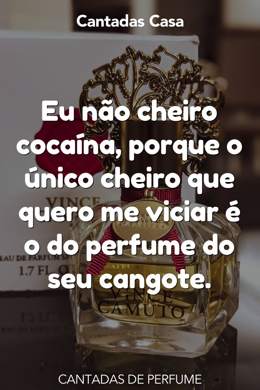 perfume cantadas