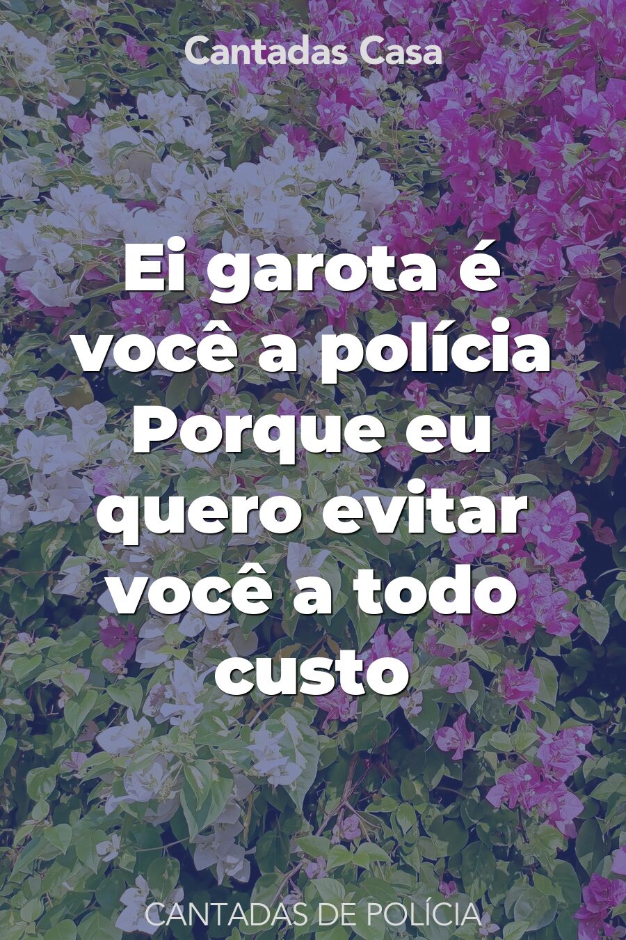 polícia cantadas