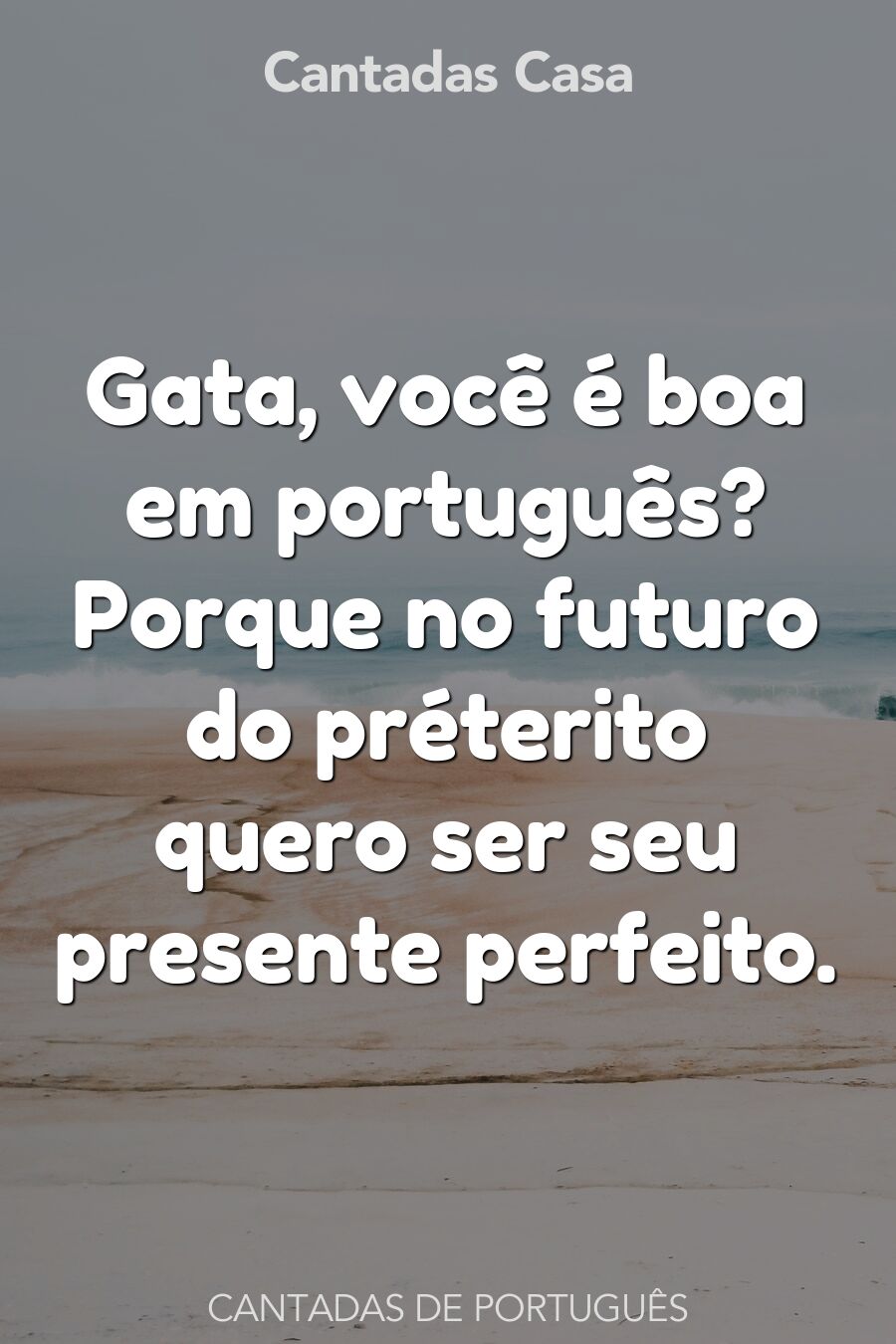 português cantadas