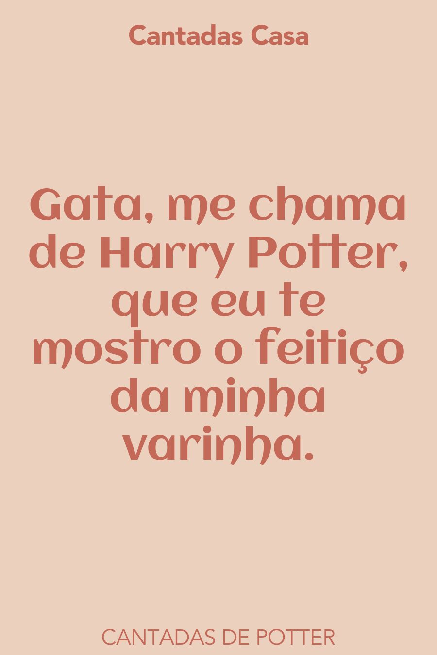 potter cantadas