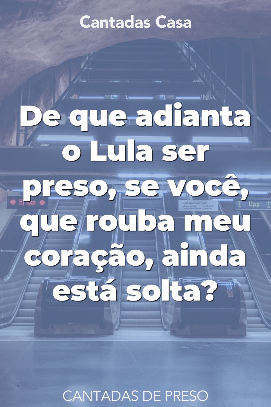 preso cantadas