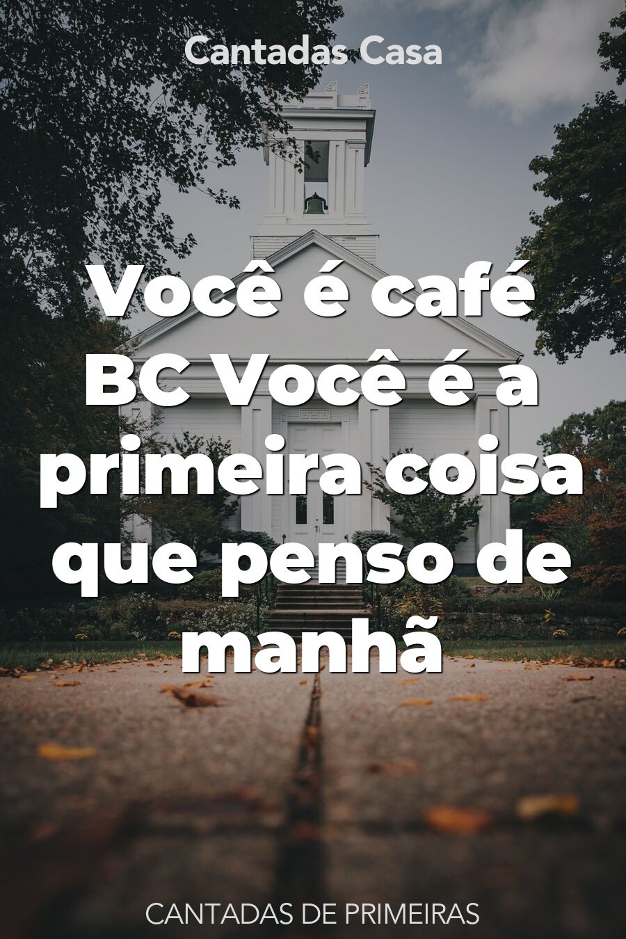 primeiras cantadas