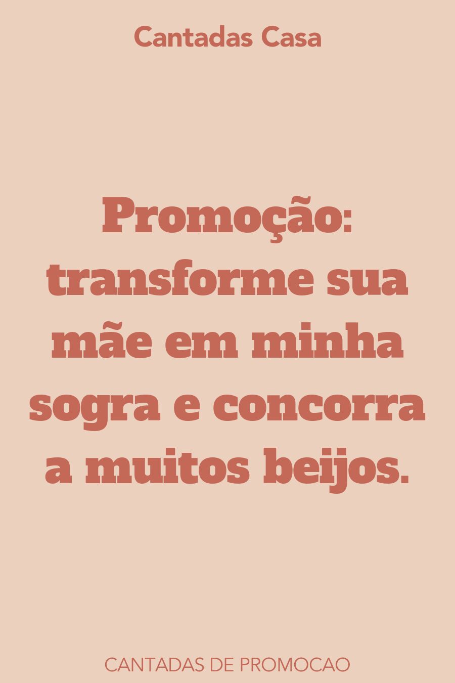 promocao cantadas