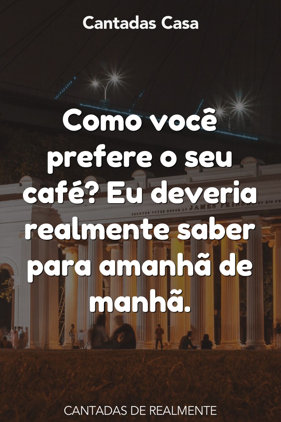 realmente cantadas