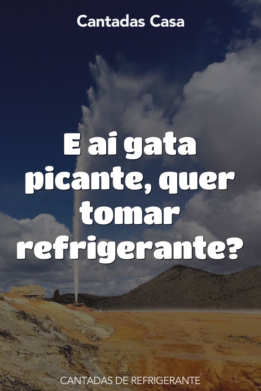 refrigerante cantadas