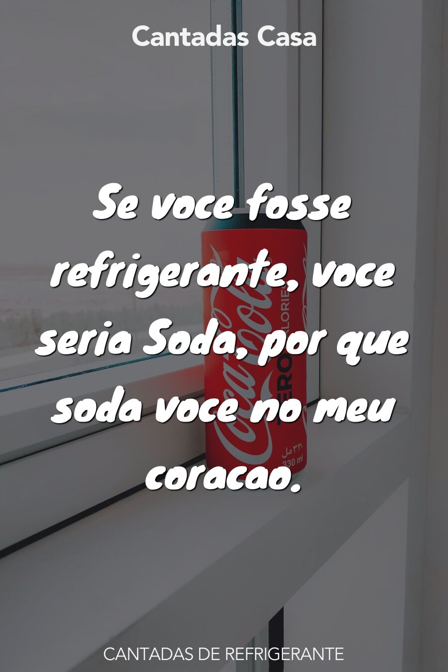 refrigerante cantadas