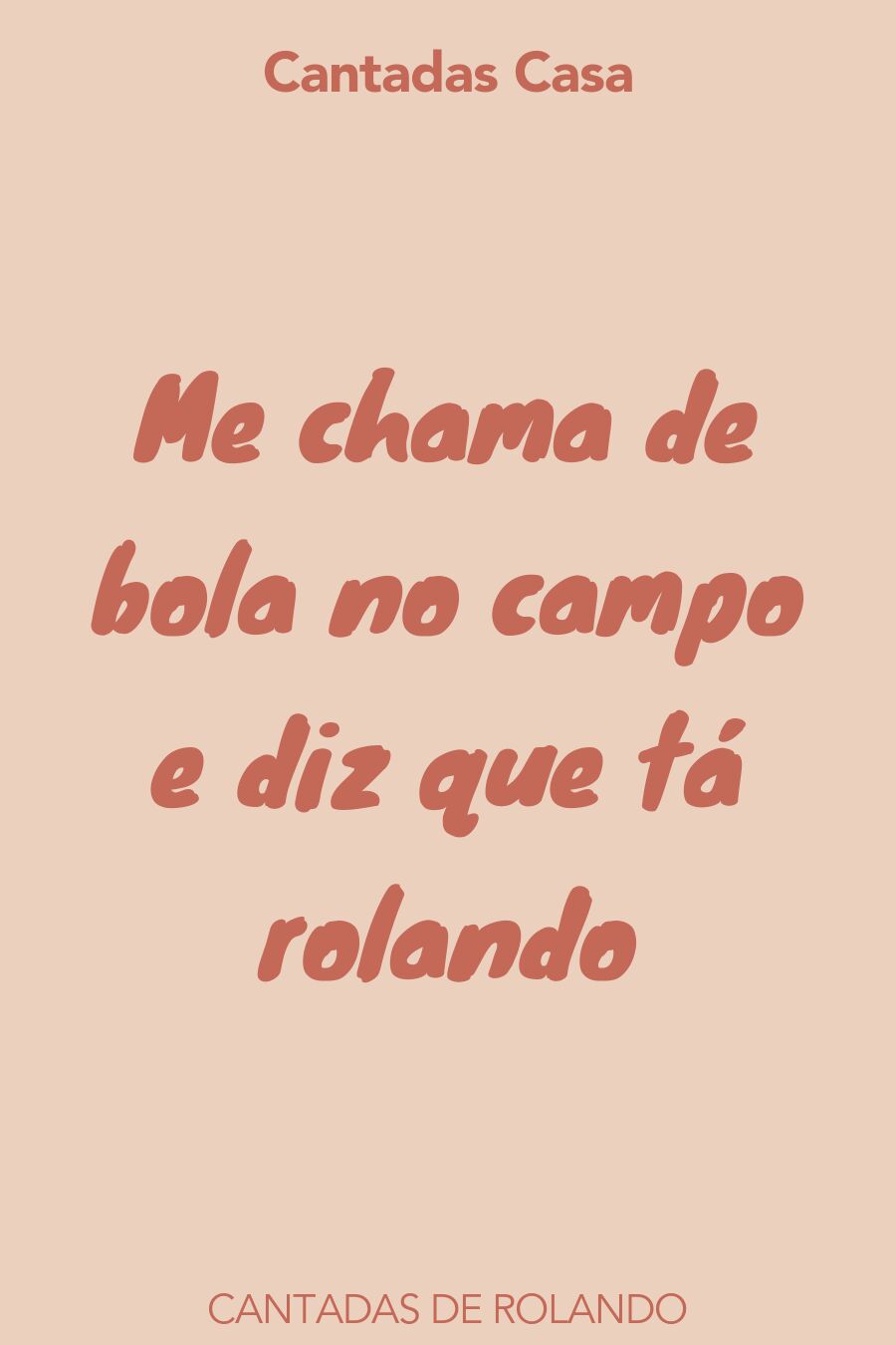 rolando cantadas