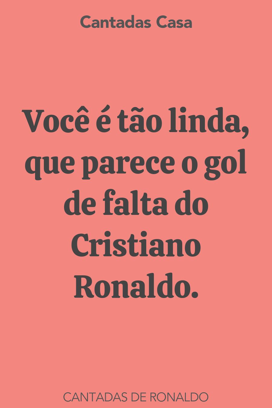 ronaldo cantadas