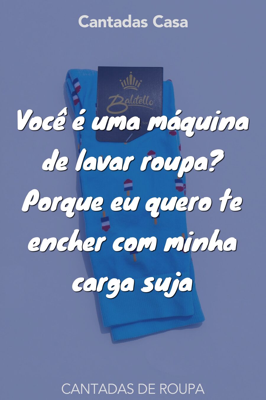 roupa cantadas