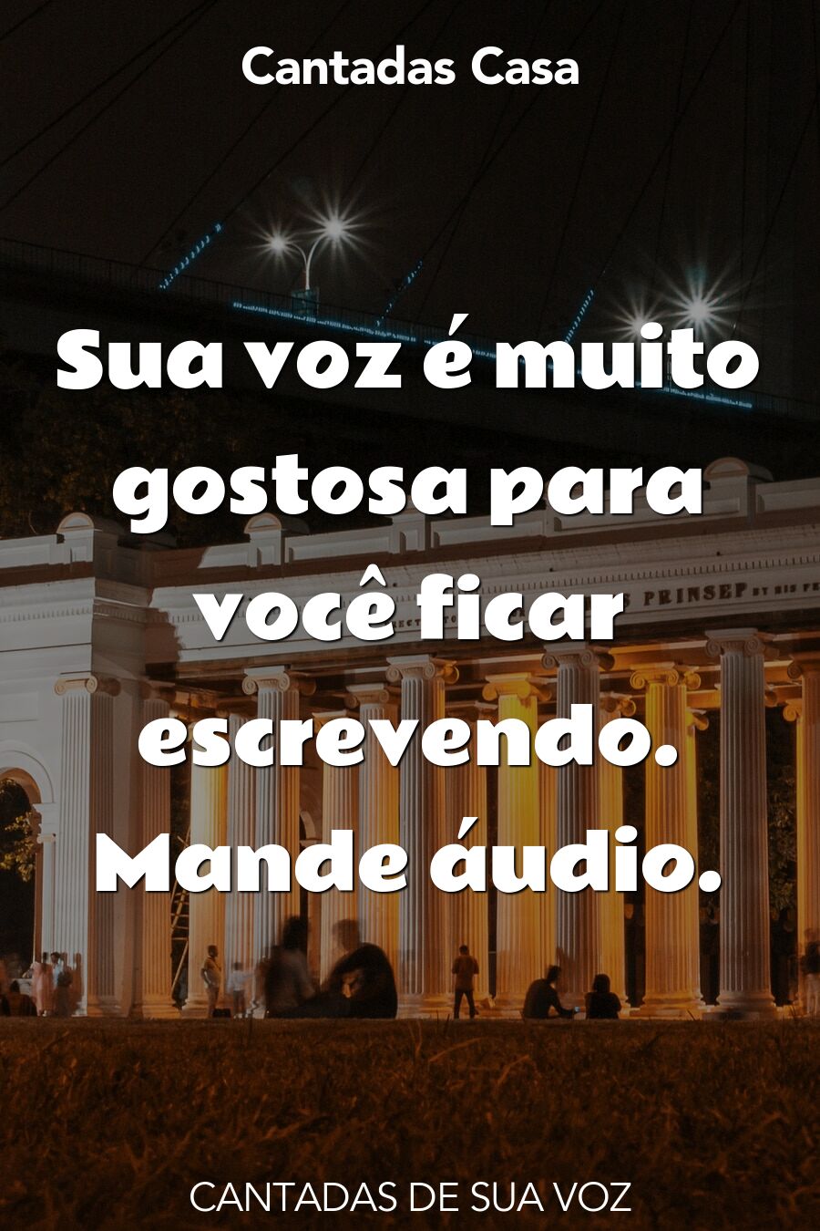 sua voz cantadas