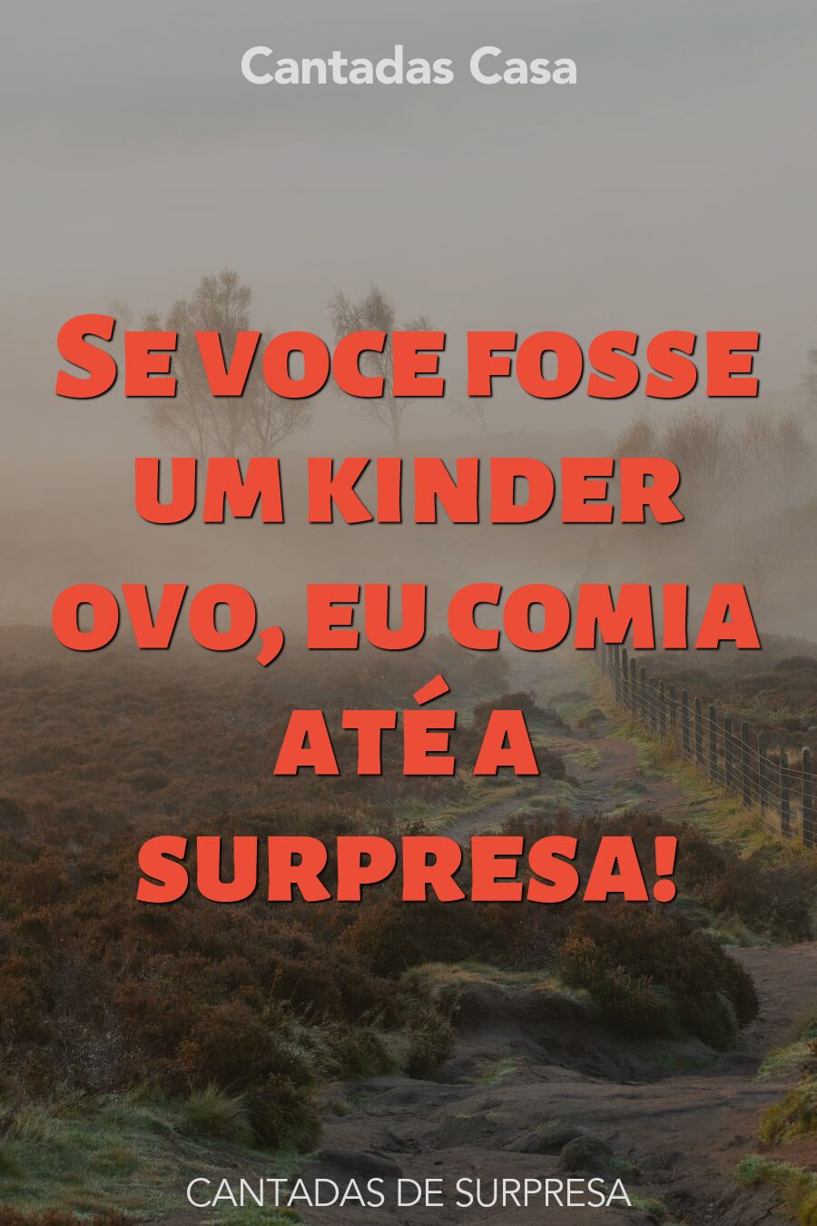 surpresa cantadas