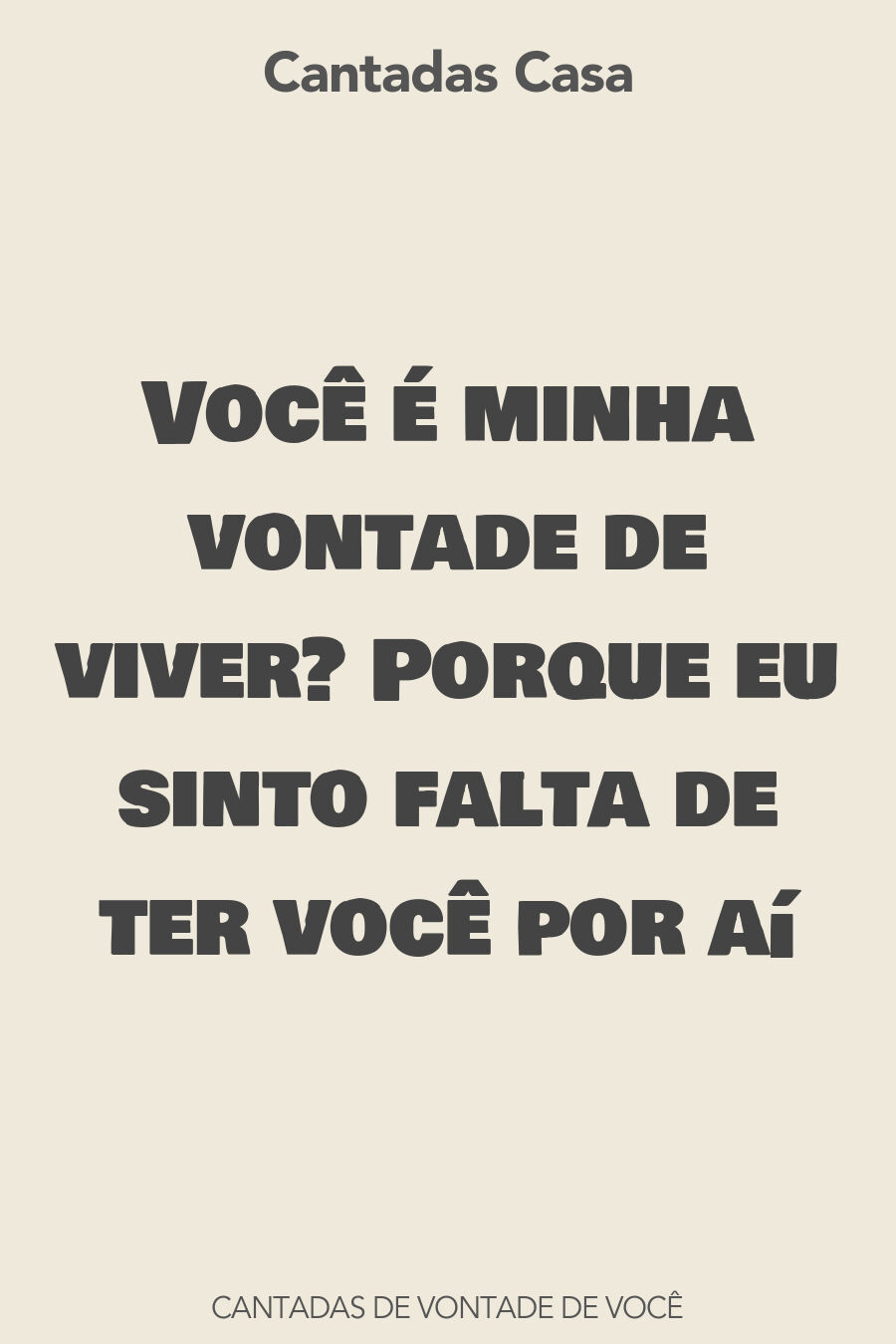 vontade de você cantadas